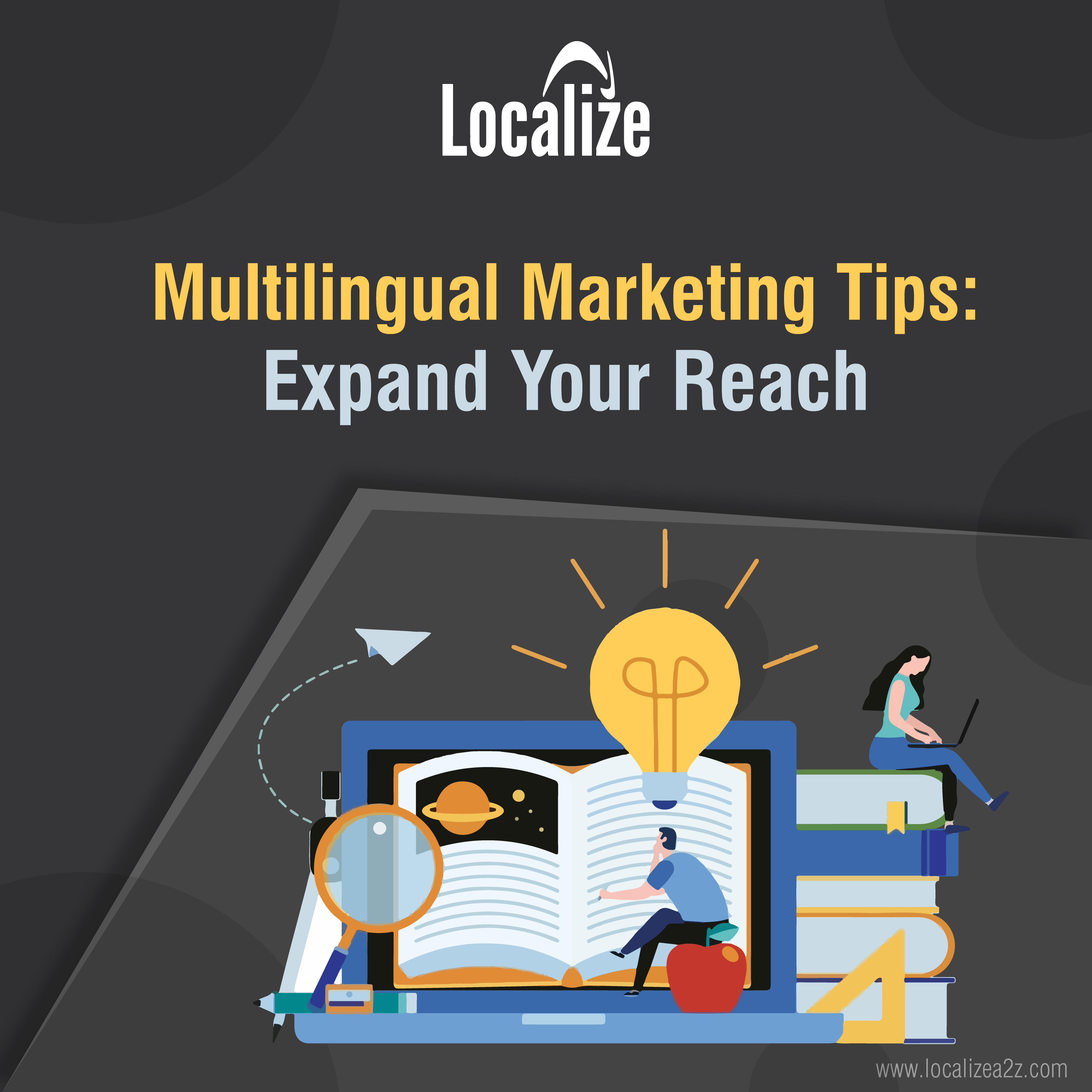Read more about the article Multilingual Marketing Tips: Expand Your Reach